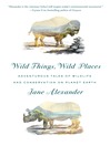 Imagen de portada para Wild Things, Wild Places